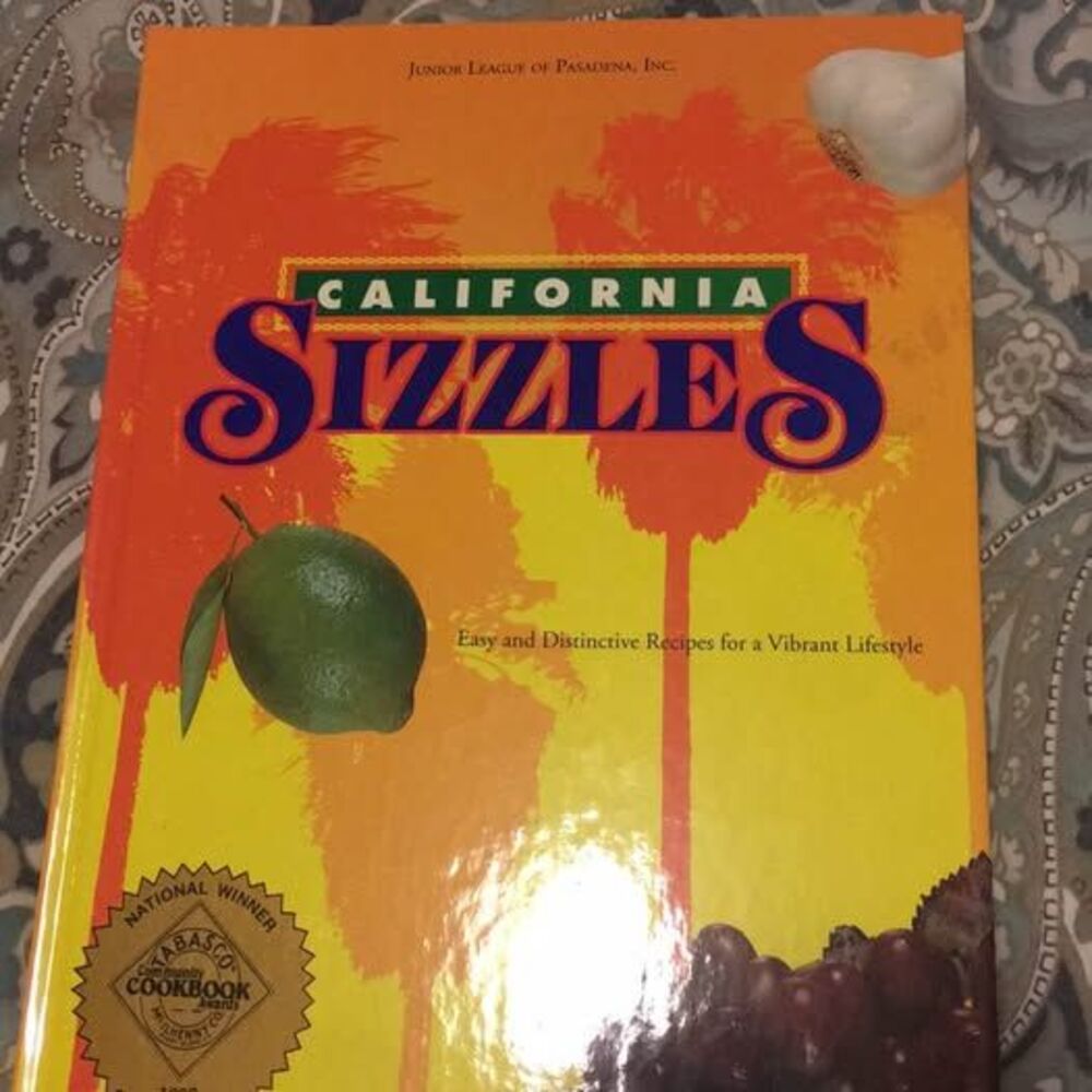 California Sizzles: Easy and Distinctive Recipes for a Vibrant Lifestyle